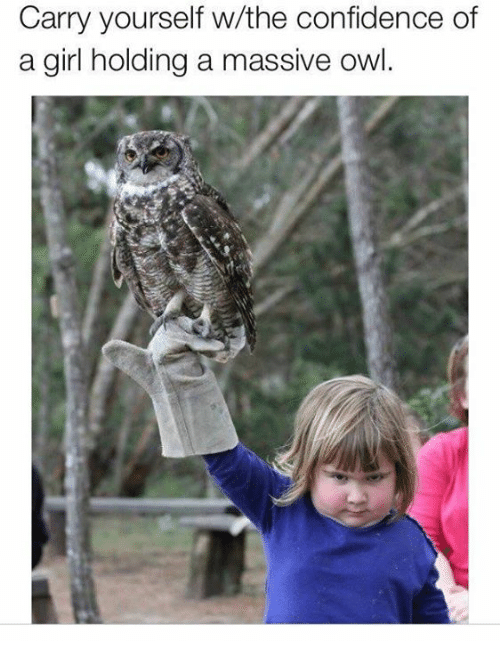 carry-yourself-w-the-confidence-of-a-girl-holding-a-massive-41588387
